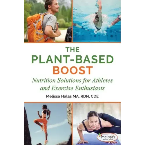 The Plant-Based Boost: Nutrition Solutions for Athletes and Fitness Enthusiasts