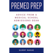 Premed Prep: Advice from a Medical School Admissions Dean