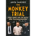 The Monkey Trial: John Scopes and the Battle Over Teaching Evolution