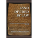 Land Divided by Law: The Yakama Indian Nation as Environmental History, 1840-1933