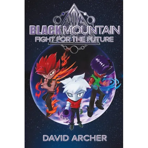 Black Mountain: Fight for the Future