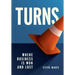 Turns: Where Business Is Won and Lost