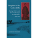 Daughters of the Canton Delta: Marriage Patterns and Economic Strategies in South China, 1860-1930