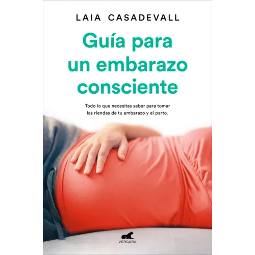 Guía Para Un Embarazo Consciente / Guide to a Conscious Pregnancy