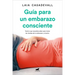 Guía Para Un Embarazo Consciente / Guide to a Conscious Pregnancy