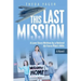 This Last Mission: A Love Story Written by a Retired Air Force Pilot's Wife
