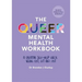 The Queer Mental Health Workbook: A Creative Self-Help Guide Using Cbt, Cft and Dbt