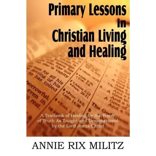 Primary Lessons in Christian Living and Healing