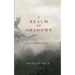A Realm of Shadows (Kings and Sorcerers--Book 5)