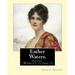 Esther Waters. By: George Moore: Novel (World's classic's)