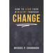 How To LEAD Your MINISTRY Through CHANGE