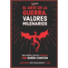 El Arte de la Guerra. Valores milenarios: Obra original completa comentada. Anotaciones para revolucionar tu vida.