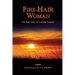 Fire-Hair Woman: The Epic Story of Lucinda Eubank