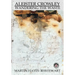Aleister Crowley: Wandering the Waste
