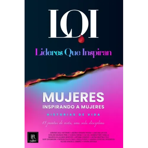 Mujeres Inspirando a Mujeres - Historias de Vida: Líderes que Inspiran
