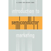 Introduction to Semiconductor Marketing
