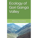 Ecology of Gori Ganga Valley