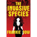 The Invasive Species