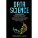 Data Science: 3 Book in 1 - Beginner's Guide to Learn the Realms Of Data Science + Tips and Tricks to Learn The Theories Effectively+ Advanced Method