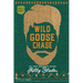 Wild Goose Chase