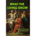What The Living Know: A Novel of Suicide and Philosophy