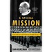 A Special Mission: Hitler's Secret Plot to Seize the Vatican and Kidnap Pope Pius XII
