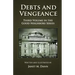 Debts and Vengeance