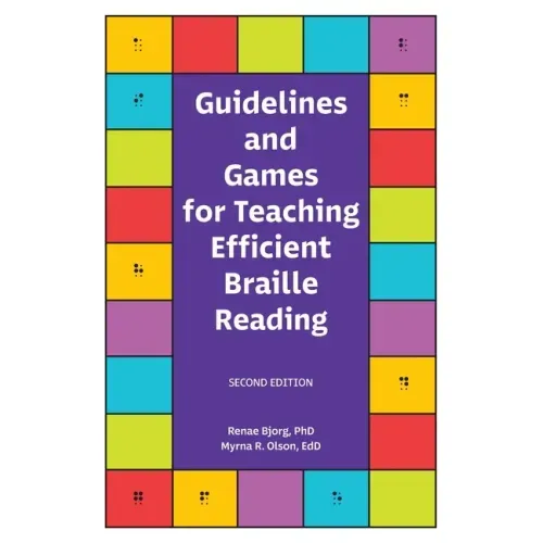 Guidelines and Games for Teaching Efficient Braille Reading