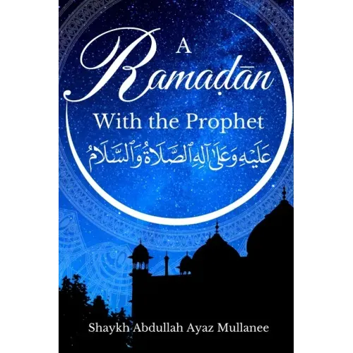 Ramadan with the Prophet