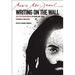 Writing on the Wall: Selected Prison Writings of Mumia Abu-Jamal