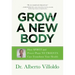 Grow a New Body: How Spirit and Power Plant Nutrients Can Transform Your Health