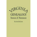 Virginia Genealogy. Sources & Resources