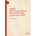 Applied Afro-Communitarian Ethics and Foreign Armed Intervention