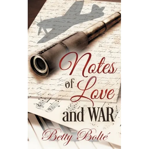 Notes of Love and War