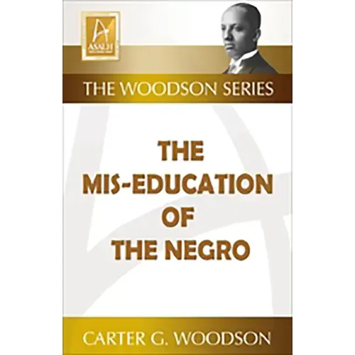 The Mis-Education of the Negro