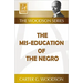 The Mis-Education of the Negro