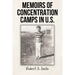 Memoirs of Concentration Camps in U.S.