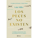Los Peces No Existen