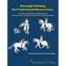 Dressage Training for Professional Horse Lovers: A scientific approach to dressage training that emphasizes the horse's physical and mental well-being