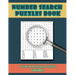 Number Search Puzzles Book Volume 2: 100 Number Search Puzzles For Exercising The Mind and Numeracy Skills