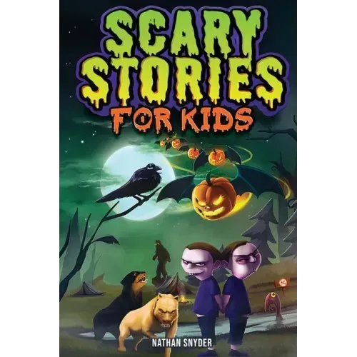 Scary Stories for Kids: Spine-Tingling Tales for Brave Kids Who Like Spooky Stories