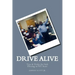 Drive Alive: Johnny's Guide to Driving