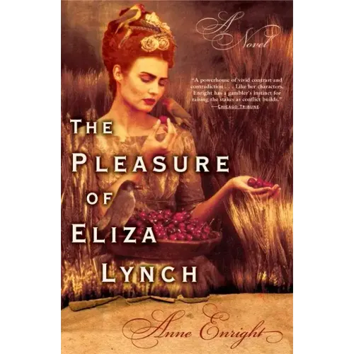 The Pleasure of Eliza Lynch