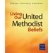 Living Our United Methodist Beliefs: Learning & Leading
