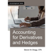 Accounting for Derivatives and Hedges