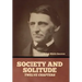 Society and solitude: Twelve chapters