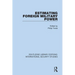 Estimating Foreign Military Power
