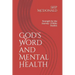 God's Word and Mental Health: Strength for the Journey 8 Bible Studies