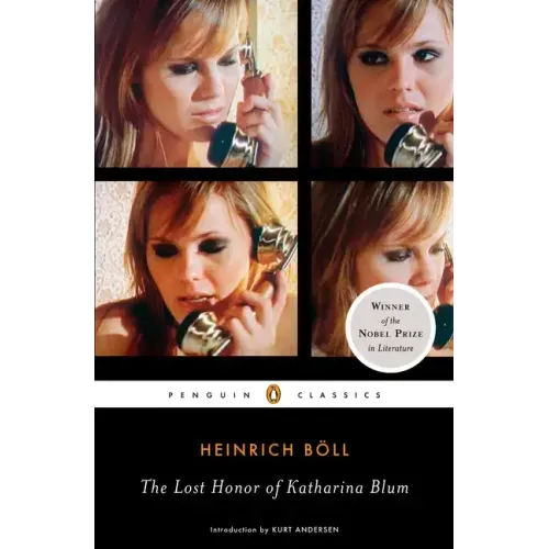 The Lost Honor of Katharina Blum: Or: How Violence Develops and Where It Can Lead