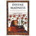 Divine Madness: Archetypes of Romantic Love